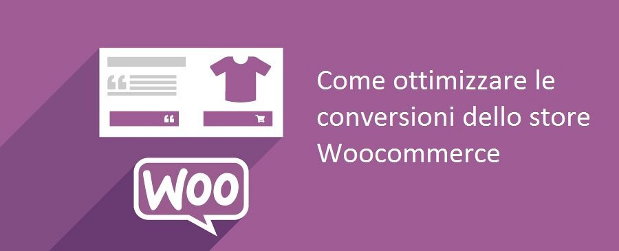 ottimizzare-conversioni-woocommerce ottimizzare-conversioni-woocommerce